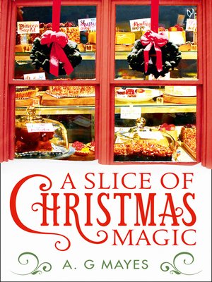 cover image of A Slice of Christmas Magic